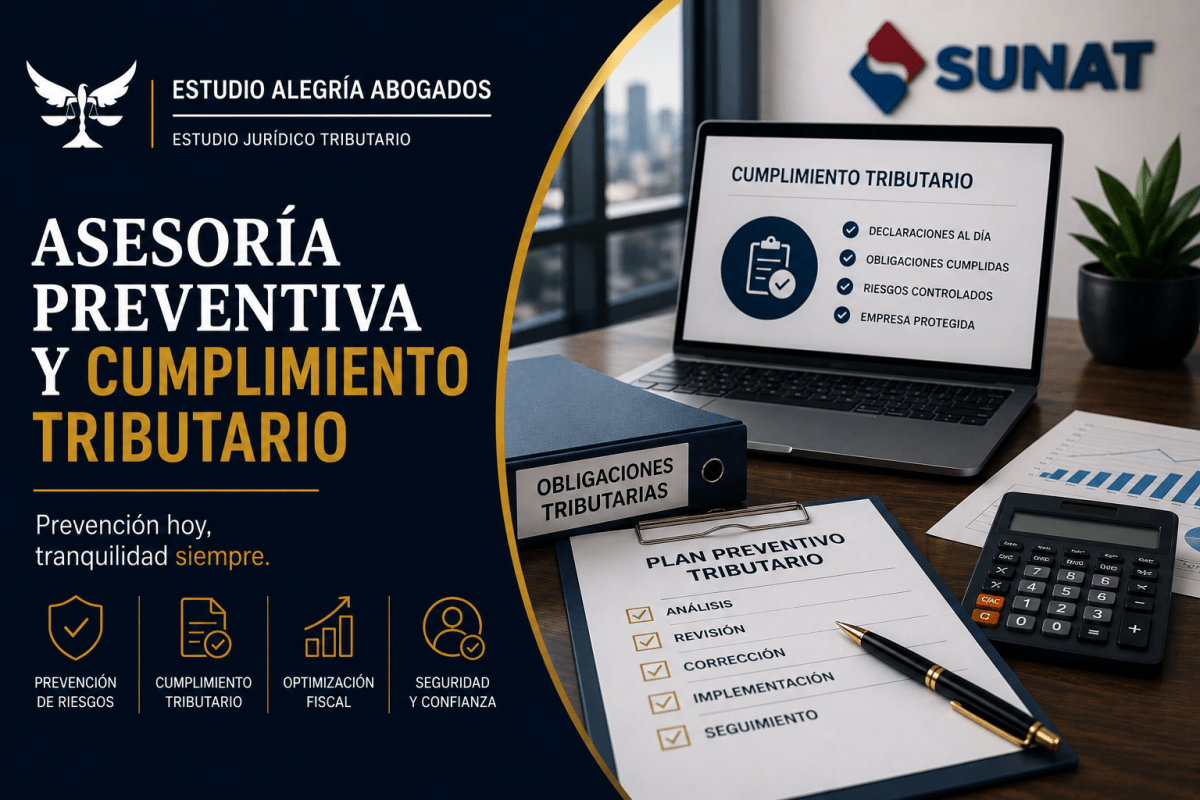 Asesoría Preventiva y Cumplimiento Tributario: Evita Riesgos con SUNAT