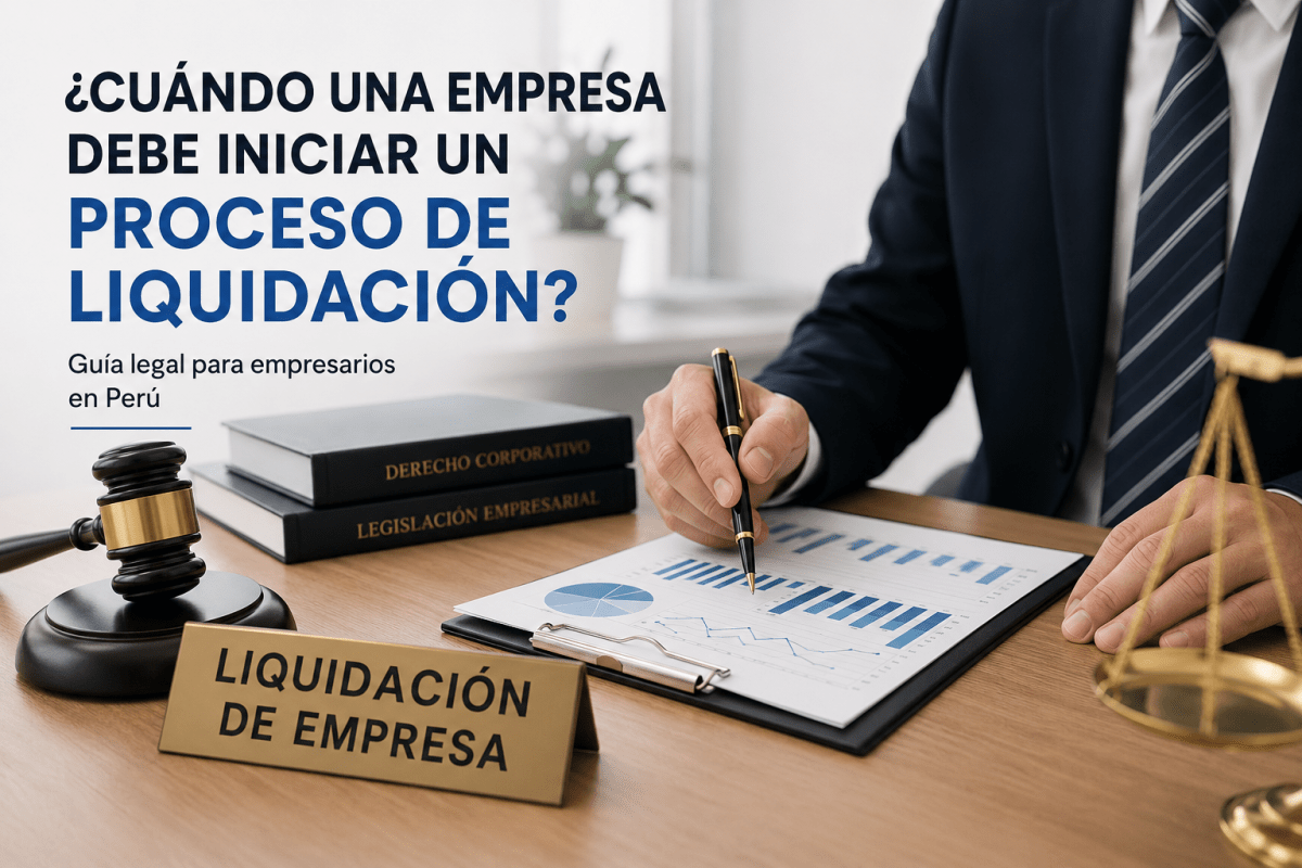 ¿Cuándo una empresa debe iniciar un proceso de liquidación?